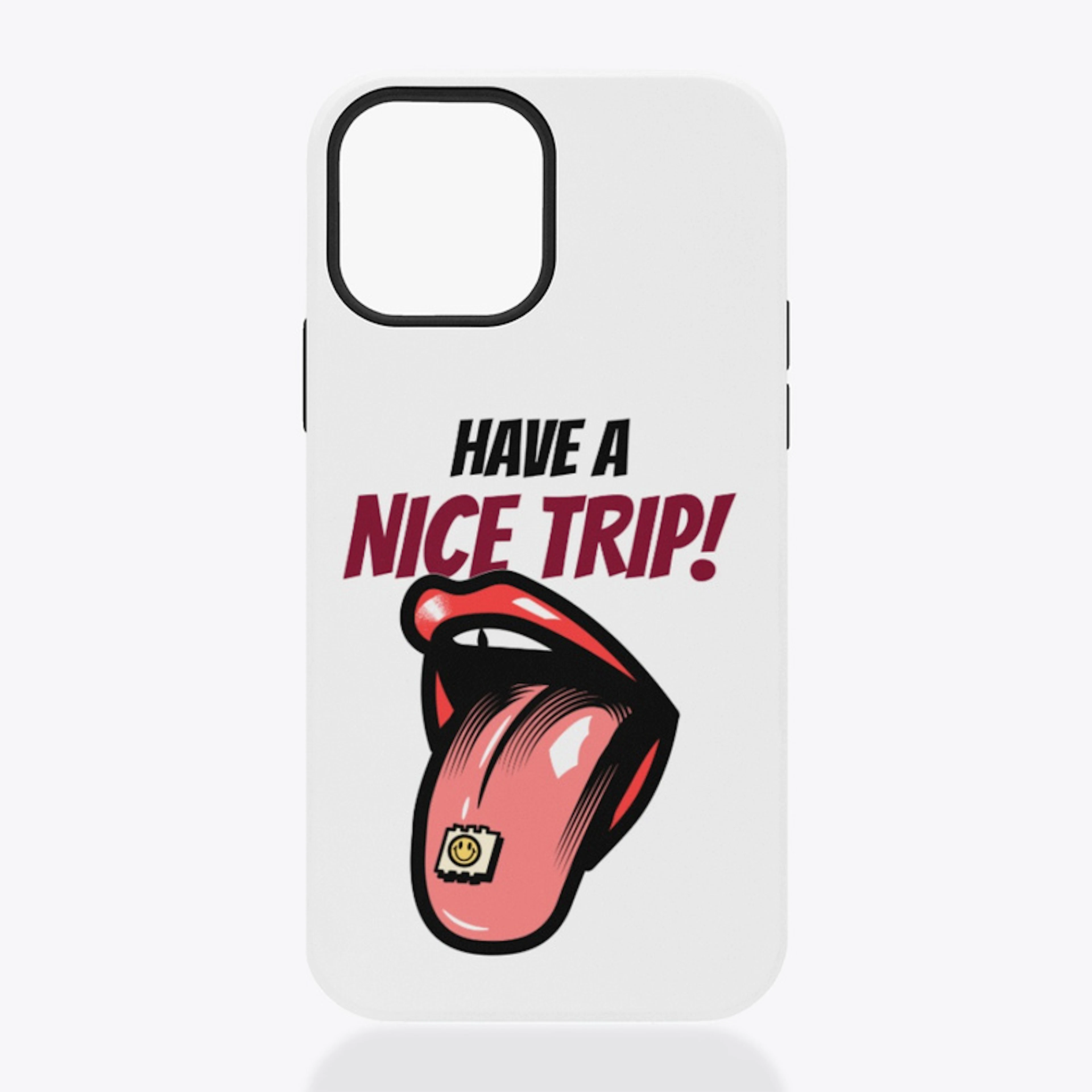 Have a nice trip Case